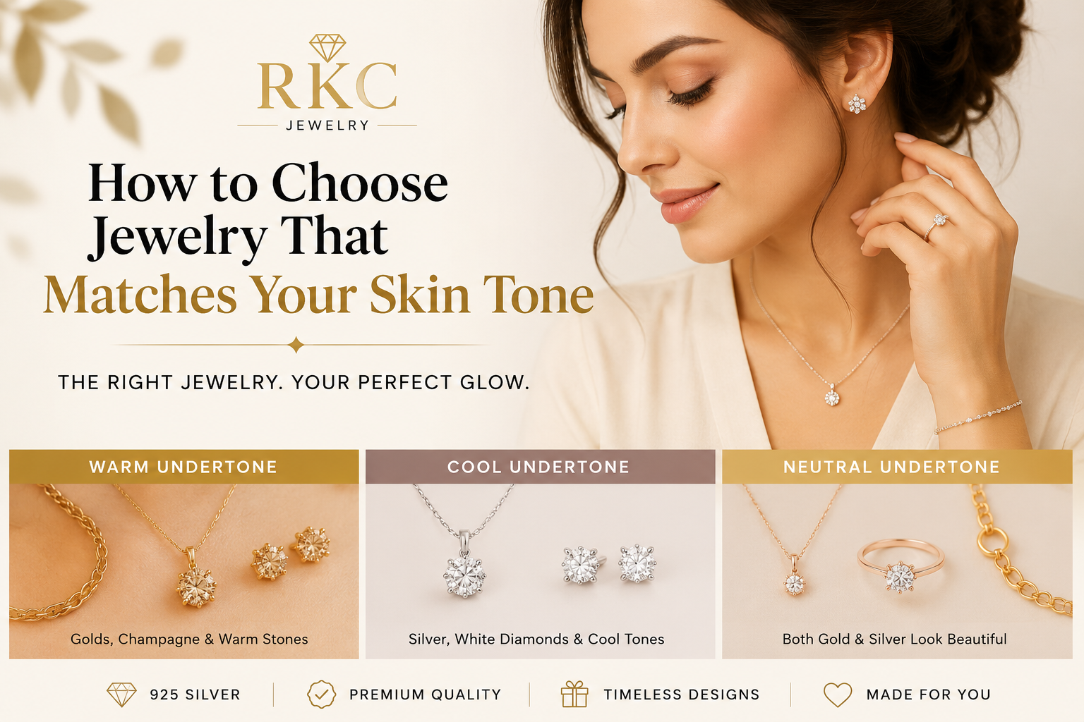 How to Choose Jewelry That Matches Your Skin Tone - by RKC Jewelry